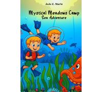 Mystical Meadows Camp: Sea Adventure: 2