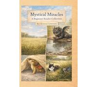 Mystical Miracles: A Beginner Reader Collection