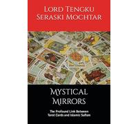 Mystical Mirrors: The Profound Link Between Tarot Cards and Islamic Sufism: 4