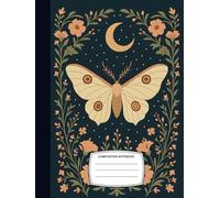 Mystical Moth & Moon Composition Notebook: A Dreamy Journal for Nature Lovers, Writers, and Aesthetic Souls