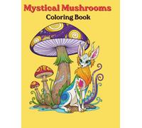 Mystical Mushrooms Coloring Book
