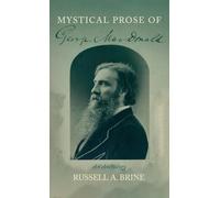 Mystical Prose of George MacDonald