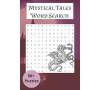 Mystical Tales Word Search: Fairy Tales, Fantasy & Mythical Magic