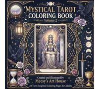 Mystical Tarot Coloring Book: Volume 2: 28 Tarot-Inspired Coloring Pages for Adults