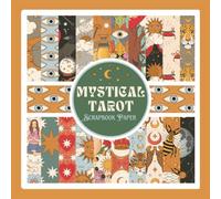 Mystical Tarot Scrapbook Paper: Whimsical and Witchy Ephemera Craft Paper Pad For Scrapbooking, Mixed Media, Junk Journals & Paper Crafts; 8.5x8.5