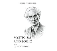 Mysticism and Logic and Other Essays (Minerva Non-fiction)