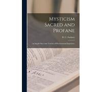 Mysticism Sacred and Profane (Copertina rigida)