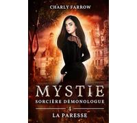 Mystie - Sorcière démonologue: Tome 4 : La Paresse
