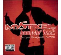 Mystikal - Bouncin' Back