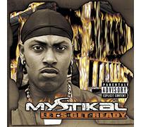 Mystikal - Let's Get Ready
