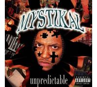 Mystikal - Unpredictable