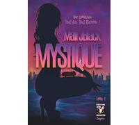 Mystique: Une romance tout feu, tout flamme !