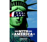 Myth America: Human Rights and Civil Liberties in the United States