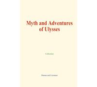 Myth and Adventures of Ulysses