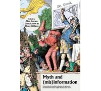 Myth and (Mis)Information: Constructing the Medical Professions in Eighteenth- and Nineteenth-Century English Literature and Culture