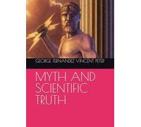 MYTH AND SCIENTIFIC TRUTH