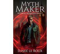 Myth Maker: 3