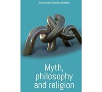 Myth, philosophy and religion