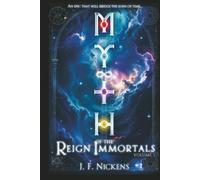 MYTH: Reign of the Immortals / Vol. 1