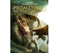 Mythen der Antike: Prometheus und die Büchse der Pandora (Graphic Novel)
