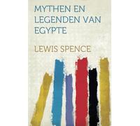 Mythen En Legenden Van Egypte