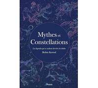 Mythes et Constellations: Les légendes qui se cachent derrière les étoiles: 0