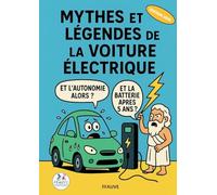 Mythes et légendes de la voiture électrique
