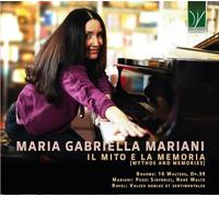 Brahms / Mariani / Ravel Mythes & Mémoires / Maria Gabriella Mariani (CD)