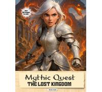 Mythic Quest: The Lost Kingdom