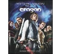 Mythic vision. Sul set di Eragon