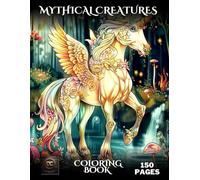 Mythical Creatures Coloring Book: Fantasy & Grayscale Coloring Pages of Aquatic & Dark Legendary Beings, Sea Serpents, Mermaids, Ghostly Spirits & ... for adults to relax and relieve stress