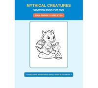 Mythical Creatures Coloring Book for Kids Ages 4-8: Fun and Friendly Baby Dragons, Cute Goblins, and Gentle Orcs | Easy Fantasy Line Art Activity Book for Boys and Girls (8.5 x 11 Inches)