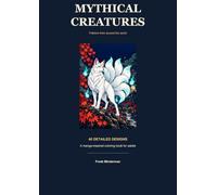 Mythical Creatures: Folklore from around the world