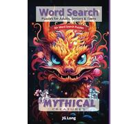 Mythical Creatures Word Search Book: Easy to Read Print. Great for Gifts, Leisure Time, Travel and more. 6x9 inches, 110 pages.
