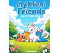 Mythical Friends - Coloring Book