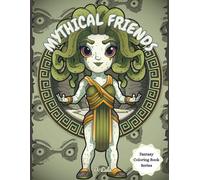 Mythical Friends: Fantasy Coloring Book for Kids