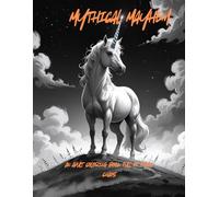 Mythical Mayhem: Adult Coloring Book: Belgrave Creation