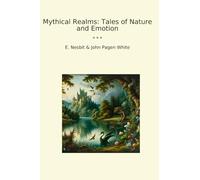 Mythical Realms: Tales of Nature and Emotion