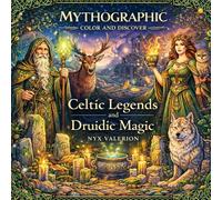 Mythographic Color and Discover: Celtic Legends and Druidic Magic