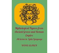 Mythological Figures from Ancient Greece and Roman Empire, All terms in Latin Language: Word Search