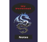 mythological notebook: personal notebook about mythological, Dragons, imps and More| 6x9 inches, 110 pages ... Gift for Vacations, Holidays and Free Times