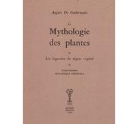 Mythologie des Plantes Ou les Légéndes Du Règne Végétal. - [Archè]
