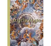 Mythologie: Götter, Helden, Mythen