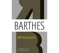 Mythologies: The Complete Edition, in a New Translation
