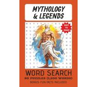 MYTHOLOGY AND LEGENDS THEME WORD SEARCH PUZZLE BOOK: Word Search w/Easy to Read Print: Mythology and Legends Theme | Fascinating Fun Facts Included | Brain Exercise | Vacation Accessory | Gift Idea