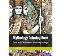 Mythology Coloring Book: Gods and Creatures of Hindu Mythology