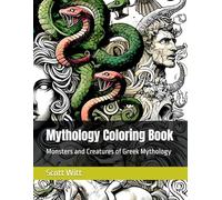 Mythology Coloring Book: Monsters and Creatures of Greek Mythology