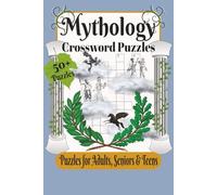 Mythology Crossword Puzzles: Crossword Puzzles with Easy to Read Print about Mythology, Greek Gods, Iliad and More, 6x9 inches, 120 pages, 50+ Puzzles…Gift for Vacations, Holidays, and Relaxation