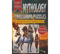 Mythology Crossword Puzzles: Crossword with Easy to Read Print about Myhtology and Other Related Items | 6x9 inches, 120 pages | 50+ Puzzles... Gifts for Vacations, Holidays and Free Times