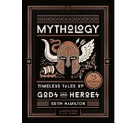 Mythology: Timeless Tales of Gods and Heroes
